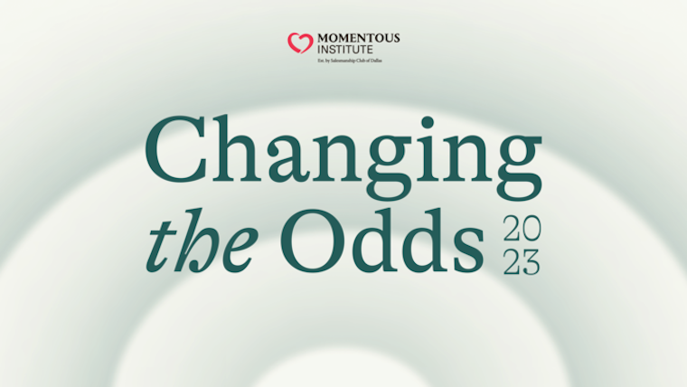 Momentous Institute’s Changing the Odds Conference
